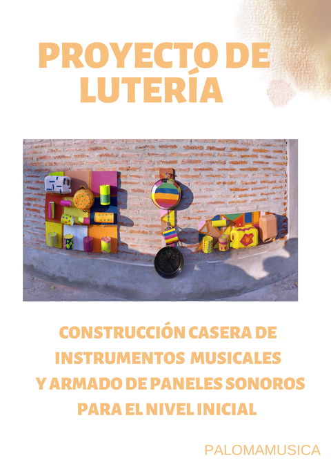 Proyecto de lutería para el nivel inicial 