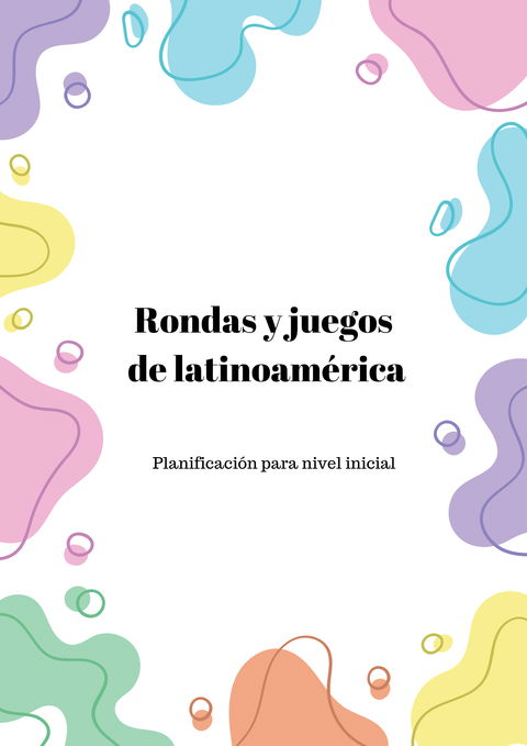 Juegos y rondas tradicionales de latinoamerica 