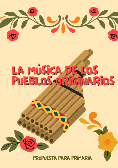 La música de los Pueblos Originarios 
