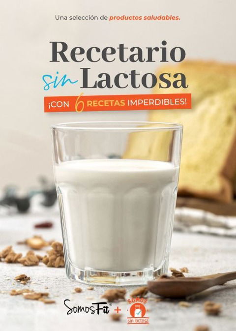 Recetario Sin Lactosa junto a Somos Fit