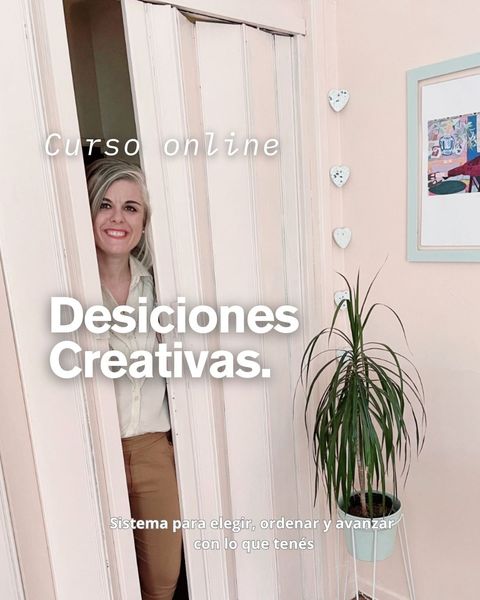 🟫 DECISIONES CREATIVAS. Sistema para elegir, ordenar y avanzar con lo que tenés