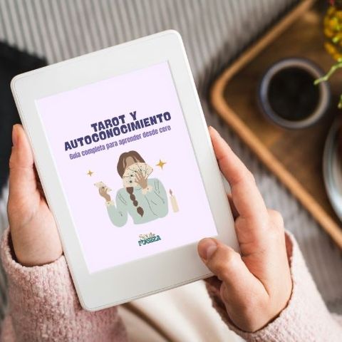 Tarot y Autoconocimiento: Guia completa para aprender desde cero