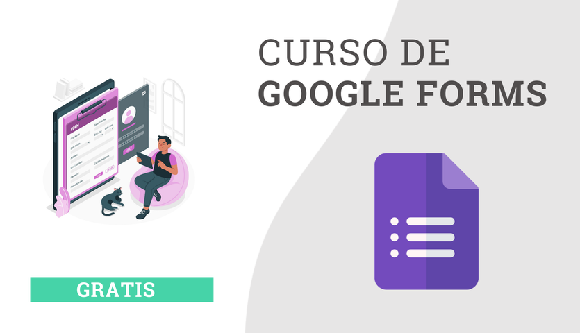 Google Forms  - Desde básico hasta avanzado - GRATIS