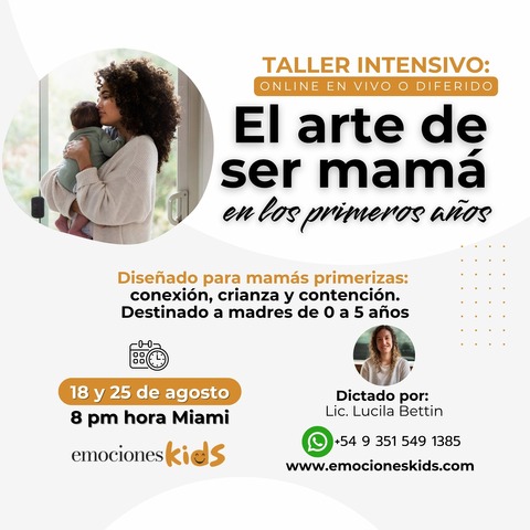 El Arte de ser Mamá en los primeros años