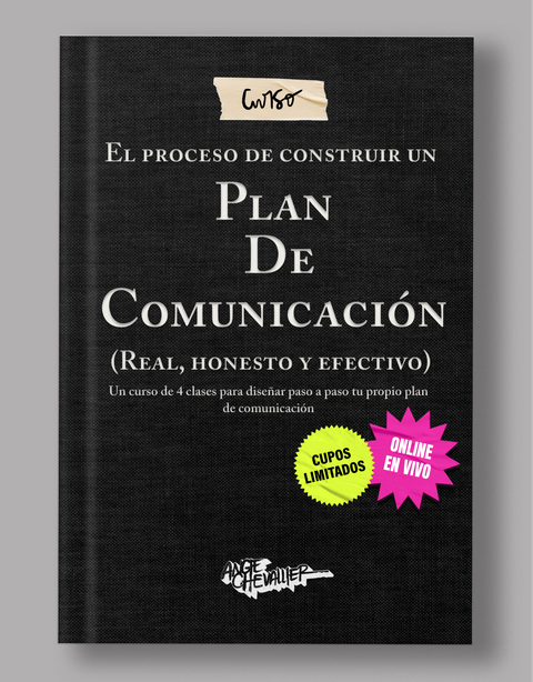 PLAN DE COMUNICACION (real, honesto y efectivo.)