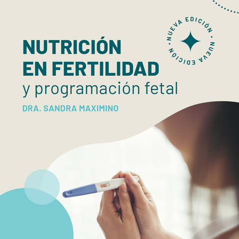 NUTRICIÓN EN FERILIDAD y programación fetal (2da edición)