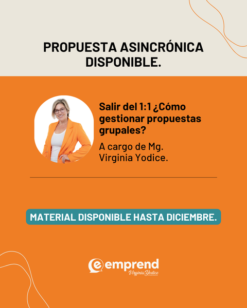SALIR DEL 1 a 1:  ¿Cómo organizar propuestas grupales?
