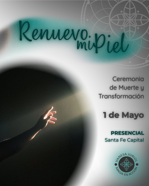 Ceremonia: Renuevo mi Piel ~ 01 | mayo | 2026