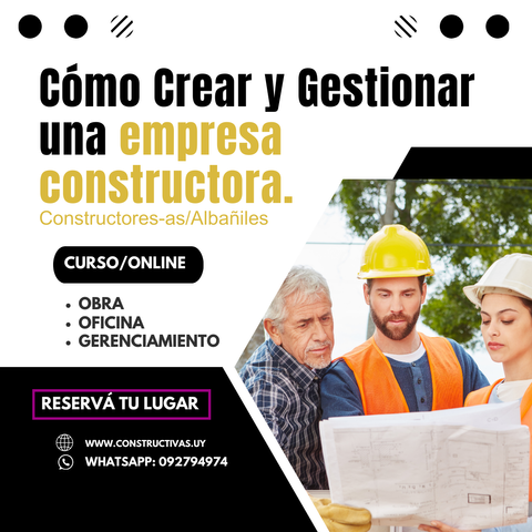 CURSO | Cómo Crear,Gestionar tu Empresa Constructora 