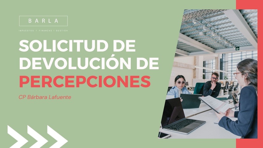 Solicitud de Devolución de Percepciones